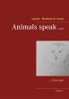 Animals speak ... - Bild 1