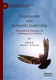 Transparent and Authentic Leadership (eBook, PDF)