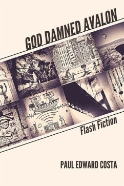 God Damned Avalon: Flash Fiction - Costa, Paul Edward