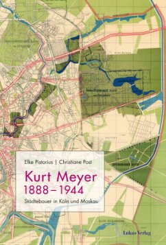 Kurt Meyer 1888-1944 - Pistorius, Elke;Post, Christiane