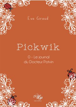 Pickwik - Tome 0 (eBook, ePUB) - Giraud, Eva