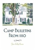 Camp Bulletins From 1110