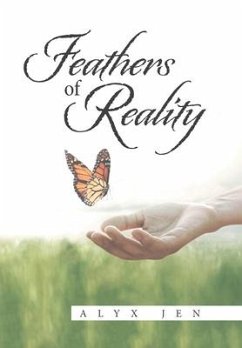 Feathers of Reality - Jen, Alyx