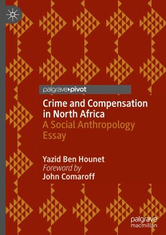 Crime and Compensation in North Africa - Ben Hounet, Yazid