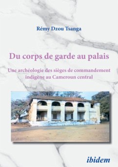 Du corps de garde au palais - Dzou Tsanga, Rémy