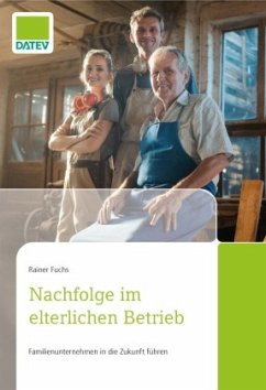 Nachfolge im elterlichen Betrieb - Fuchs, Rainer