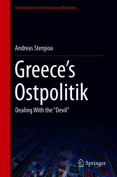 Greece’s Ostpolitik (eBook, PDF) - Stergiou, Andreas