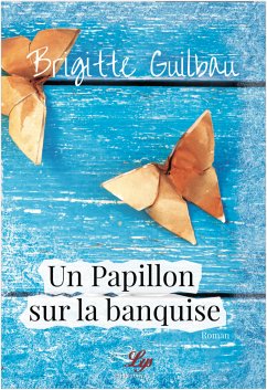 Un papillon sur la banquise (eBook, ePUB) - Guilbau, Brigitte