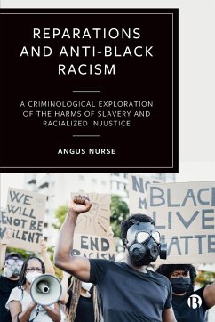 Reparations and Anti-Black Racism - Nurse, Angus (Nottingham Trent University)