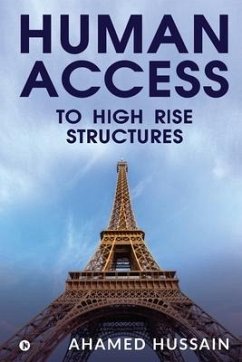 Human Access to High Rise Structures - Ahamed Hussain