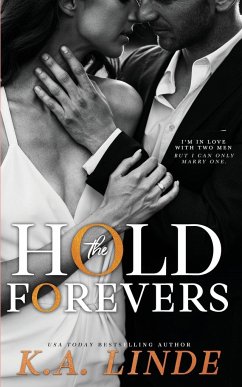 Hold The Forevers - Linde, K. A.