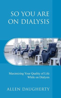 So You Are on Dialysis - Daugherty, Allen