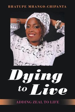 Dying to Live - Mhango-Chipanta, Bhatupe