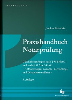 Praxishandbuch Notarprüfung - Blaeschke, Joachim