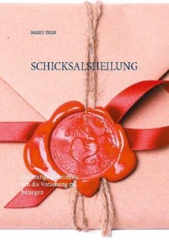 Schicksalsheilung