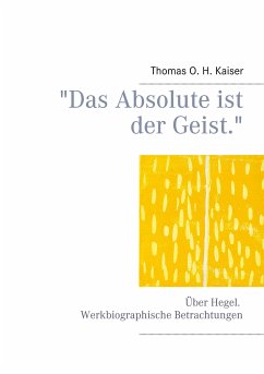 "Das Absolute ist der Geist." (eBook, ePUB)