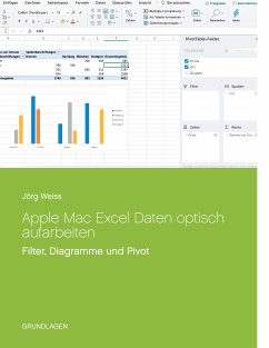 Apple Mac Excel Daten optisch aufarbeiten (eBook, ePUB) - Weiss, Jörg