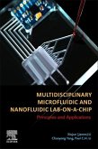 Multidisciplinary Microfluidic and Nanofluidic Lab-on-a-Chip