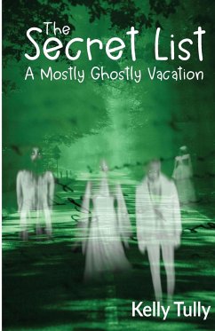 A Mostly Ghostly Vacation - Tully, Kelly