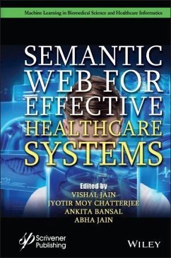 Semantic Web for Effective Healthcare Systems - Semantic Web for Effective Healthcare Systems