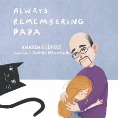 Always Remembering Papa - Godfrey, Amanda
