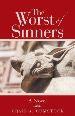 The Worst of Sinners - Comstock, Craig A.