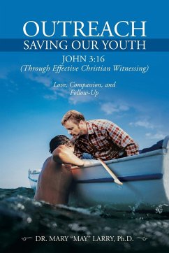 Outreach Saving Our Youth - Larry Ph. D., Mary "May"
