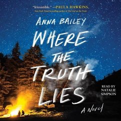 Where the Truth Lies - Bailey, Anna