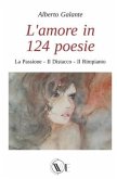 L'Amore in 124 Poesie: La Passione - Il Distacco - Il Rimpianto