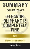 Eleanor Oliphant is Completely Fine: A Novel by Gail Honeyman (Discussion Prompts) (eBook, ePUB)