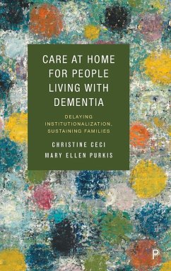 Care at Home for People Living with Dementia - Ceci, Christine; Purkis, Mary Ellen