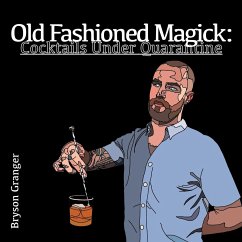 Old Fashioned Magick - Granger, Bryson