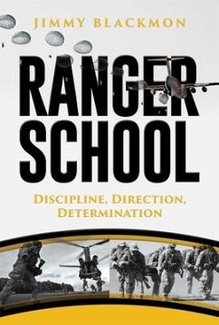 Ranger School: Discipline, Direction, Determination - Blackmon, Jimmy