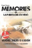 Memorie's: La Fuerza del Olvido