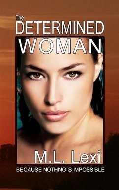 The Determined Woman - Lexi, M. L.