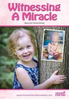 Witnessing a Miracle - Geniole, Thomas; Geniole, Becky