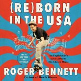 Reborn in the USA Lib/E: An Englishman's Love Letter to His Chosen Home