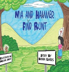 Nia and Hammer Find Runt - Ewers, Brenda