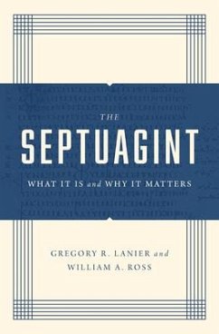 The Septuagint - Lanier, Greg; Ross, William A.