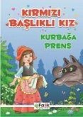 Kirmizi Baslikli Kiz - Kurbaga Prens