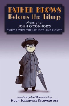 Father Brown Reforms the Liturgy - O'Connor, John