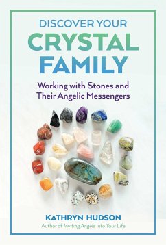 Discover Your Crystal Family - Hudson, Kathryn