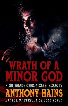 Wrath of a Minor God - Hains, Anthony