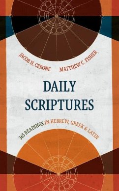 Daily Scriptures - Cerone, Jacob N; Fisher, Matthew C