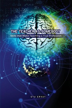 The Teacher as Somebody - Ervay, Stu