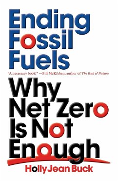 Ending Fossil Fuels - Buck, Holly Jean