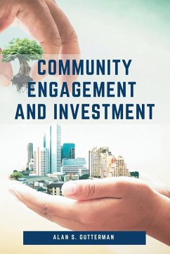 Community Engagement and Investment - Gutterman, Alan S.