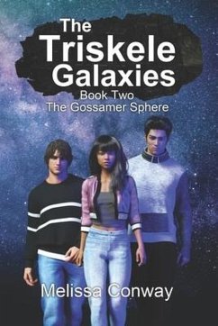 The Triskele Galaxies: Book Two The Gossamer Sphere - Conway, Melissa