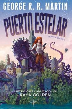 Puerto Estelar. Novela Gráfica / Starport (Graphic Novel) - Martin, George R. R.