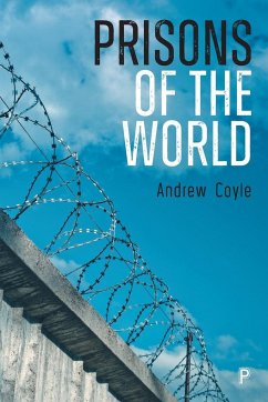 Prisons of the World - Coyle, Andrew (Emeritus Professor, University of London)